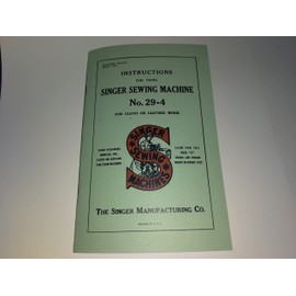 Instruction Manual for 29-4 Sewing Machine Manual Reproduction