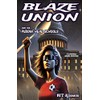 Blaze Union and the Puddin' Head Schools