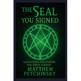 The Seal You Signed: Unlocking the Power You Once Feared