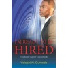 I'm Ready to Be Hired