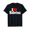 I LOVE HEART SABRINA T-Shirt
