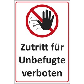 Sign "Zutritt für Unbefugte verboten" Aluminium / Dibond 140 x 200 mm - 3 mm Thick
