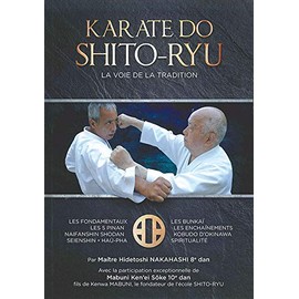 Karate Do Shito-Ryu : La voie de la tradition