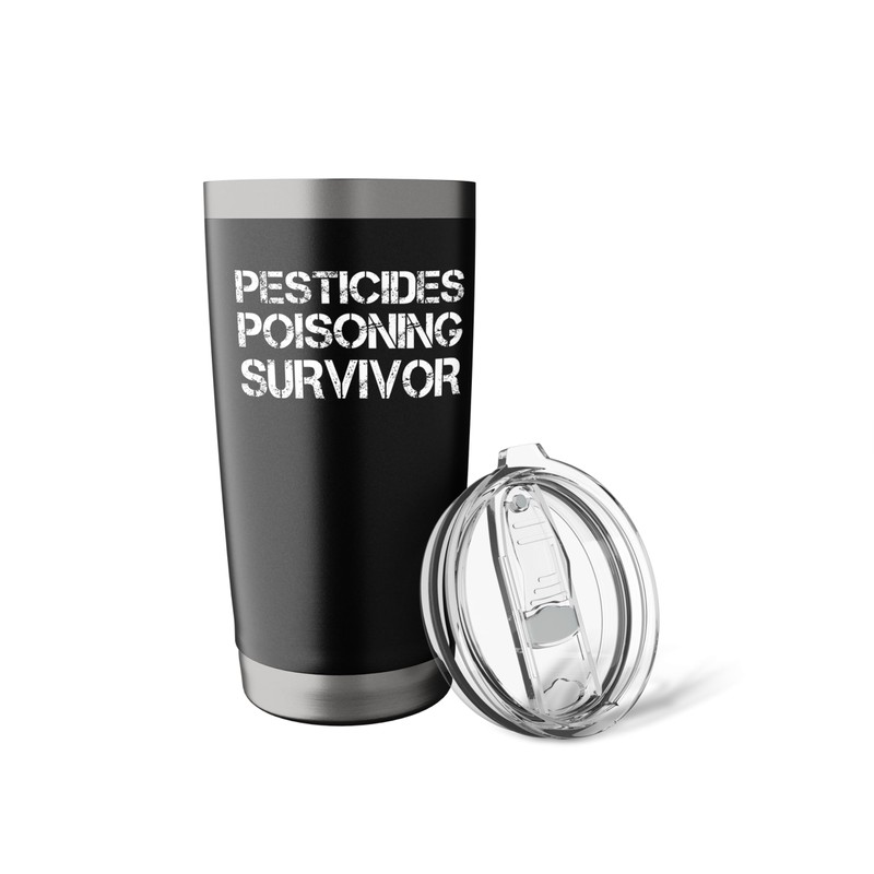 Pesticides Poisoning Survivor Stainless Steel Insulated Tumbler