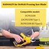 NA044629 for DeWalt Pruning Saw Blade Replacement DCPR320B