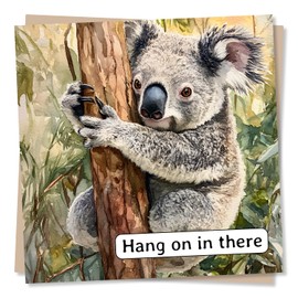 Get Well Soon or Sympathy Card for Loved One - Difficult Time - Hang On In There - Koala - Well Wishes, Sickness and Health, Grief - Recovery Card For a Friend, Best Friend, Partner, Loved One