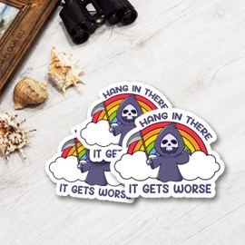 314PI Hang in There It Get Worse Sticker, Rainbow Stickers, Mental Health Stickers, Water Assitant Skeleton Stickers for Laptop Phone Water Bottles, Kindle Stickers, Mental Health Gifts (Size 6")