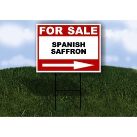SPANISH SAFFRON For Sale White Red Black Right Arrow 1 Single Sided 18x24 in Yard Road Sign w/Stand