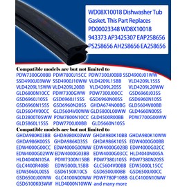 WD08X10018 Gasket Tub For Dishwasher Fits For Some GE Dishwashers,Replace PD00023348 WD8X10018 943373 AP3425307 EAP258656 PS258656 AH258656 EA258656