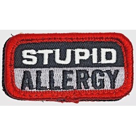 Unbranded STUPID ALLERGY TAB Patch Embroidered Tactical 2" x 1" funny morale RED TRIM
