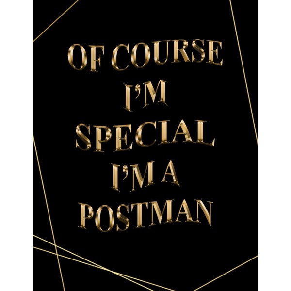 Of Course I'm Special I'm A POSTMAN: 2023-2024 Monthly Planner