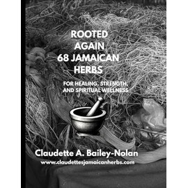 Rooted Again: For Strength, Healing,& Spiritual Wellness