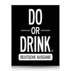 Do or Drink German Edition - Drinking Game from the