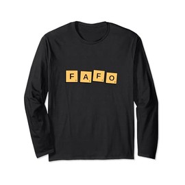 FAFO Funny Acronym Meaning Long-Sleeved Shirt, black
