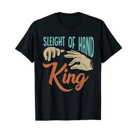 Best Magician Magic Trick Illusion King Sleight of Hand Card T-Shirt
