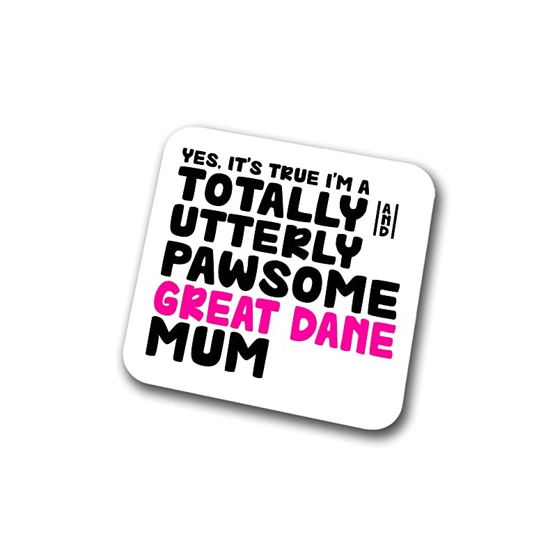 Great Dane Coaster Pawsome Great Dane Mum | Pet Present