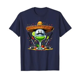Cinco De Mayo Golf Ball May 5th with Sombrero and Margarita T-Shirt