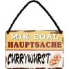 schilderkreis24 Tin Sign 18 x 12 cm - "Mir egal