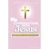 Conversations With Jesus: Women's Prayer Journal