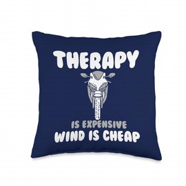 Therapy is Expensive Wind is Cheap Funny Motorcycling Throw Pillow