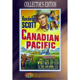 Canadian Pacific Collector Edition ~ Randolph Scott, Jane Wyatt, J. Carrol Naish