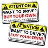 Want to Drive Funny OEM Warning Sticker Decal Laugh