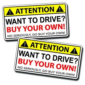 Want to Drive Funny OEM Warning Sticker Decal Laugh