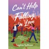 Can't Help Falling in Love: A Novel