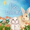 Coco Loves Me!: A story about Coco's Love!