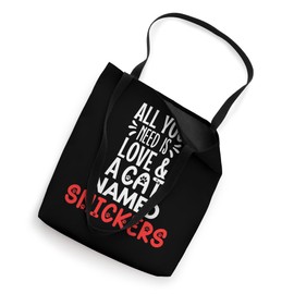 Cat Name Snickers Design - All You Need is Love! Tote Bag
