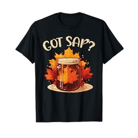 Maple Tree Tapping Sap Maple Syrup Mapple Tapper T-Shirt
