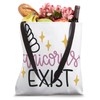 Unicorns Exist Tote Bag