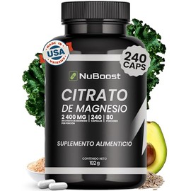 NuBoost Citrato de Magnesio 2400 mg por Porcin  240 Cpsulas  2400 mg de Magnesio Elemental  Citrato de Magnesio Puro  Citrate Magnesio - Suplemento...