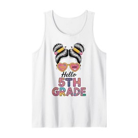 Hello 5th Grade Messy Bun Hair Back to School Girls Gifts Tank Top