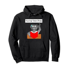 Robot Turing Test Prep Funny Nerdy Pullover Hoodie
