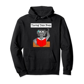Robot Turing Test Prep Funny Nerdy Pullover Hoodie