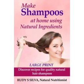 Libro Make Shampoos At Home Using Natural Ingredients - R...