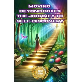 Moving Beyond Boxes: The Journey to Self-Discovery