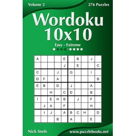 Wordoku 10x10 - Easy to Extreme - Volume 2 - 276 Puzzles