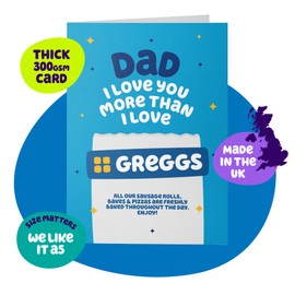 Father's Day Card for Dad More than Greggs - Funny & Thoughtful Greeting Card for Dad, Stepdad – From Son, or Daughter – Includes Envelope