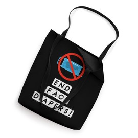 End Face Diapers Funny Mask Saying Tote Bag