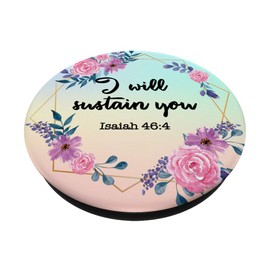 SweetPockets Cute Floral Christian Bible Verse Gril Gift Isaiah 46:4 Phone Grip