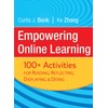 Empowering Online Learning: 100+ Activities for Reading, Reflecting, Displaying, and