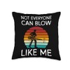 Not Everyone Can Blow Like Me Autumn Leaf Blower Throw