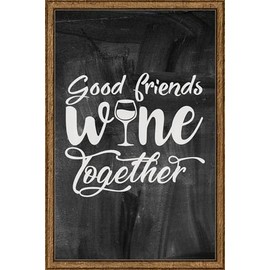 Good Friends Wine Together Drinking Friendship Chalk Board Wall Art Decor Funny Gift Large 8 x 12 Inch Sign