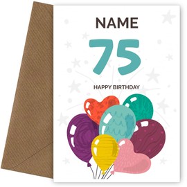 Fun 75th Birthday Card for Him or Her | Balloons Design | Happy Birthday Card for Male, Female on their 75th Bday when they turn 75 Years Old!