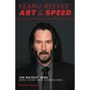 Keanu Reeves' Art & Speed: The Matrix' Hero Wins Over