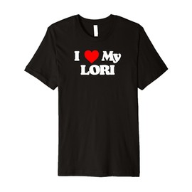 I Love My Lori Simple Classic Joke Funny Heart Premium T-Shirt