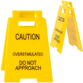 YALOJE Caution Overstimulated Desk Sign, Plastic Funny Do not Approach Signs, Fun Office Desk Warning Sign Decor Accessories for Teammate, Employee - 1pcs