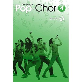 Der junge Pop-Chor -Band 4- (Book & CD): Für Jugendchor (SS): Für zweistimmigen Jugendchor (alternativ für zweistimmigen Frauenchor)